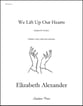 We Lift up Our Hearts SATB/Unison choral sheet music cover